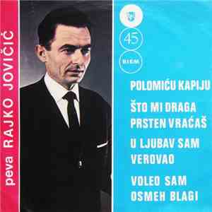 Rajko Jovičić - Polomiću Kapiju flac album