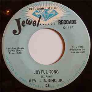 Rev. J.B. Sims, Jr. - Joyful Song / Lord How Long Will It Be flac album