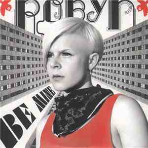 Robyn - Be Mine flac album