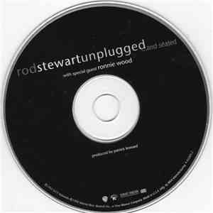 Rod Stewart With Special Guest Ronnie Wood - Unplugged ...And Seated flac album