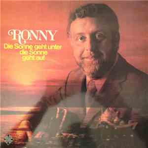 Ronny  - Die Sonne Geht Unter Die Sonne Geht Auf flac album