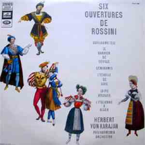 Rossini - Philharmonia Orchestra, Herbert Von Karajan - Six Ouvertures De Rossini flac album