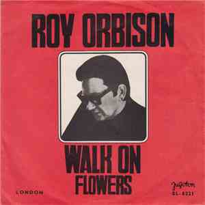 Roy Orbison - Walk On flac album