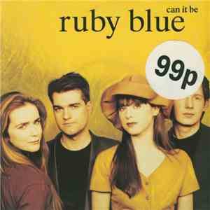 Ruby Blue - Can It Be flac album