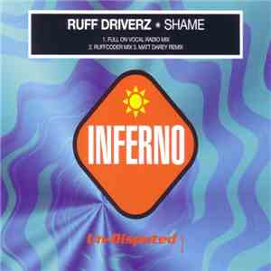 Ruff Driverz - Shame flac album