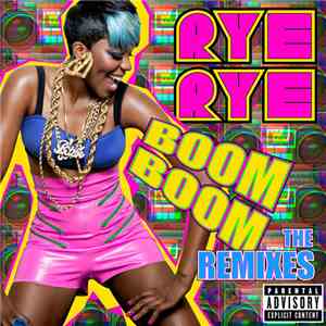 Rye Rye - Boom Boom (The Remixes) flac album