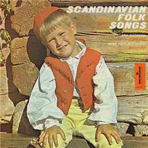 Saga Sjöberg, Arne Dørumsgaard, Robert Cornman - Scandinavian Folk Songs: Music Of Sweden, Norway, And Finland flac album