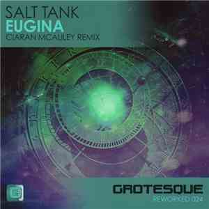 Salt Tank - Eugina (Ciaran McAuley Remix) flac album