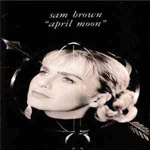 Sam Brown - April Moon flac album