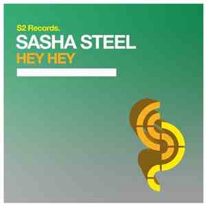 Sasha Steel - Hey Hey flac album