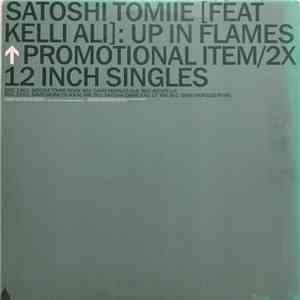 Satoshi Tomiie Feat Kelli Ali - Up In Flames flac album