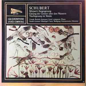 Schubert - Mirjam's Siegesgesang / Gesang Der Geister Über Den Wassern / Nachtgesang Im Walde flac album
