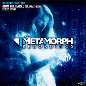 Scorpion Skeleton Feat. Nois  - From The Darkside (Ikorus Remix) flac album