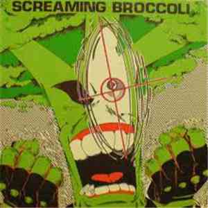 Screaming Broccoli - Screaming Broccoli flac album