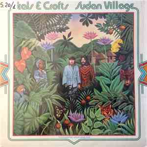 Seals & Crofts - Sudan Village flac album