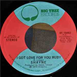 Shayne  - I Got Love For You Ruby flac album