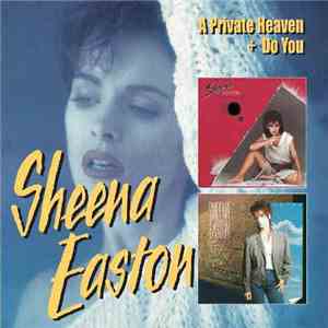 Sheena Easton - A Private Heaven + Do You flac album