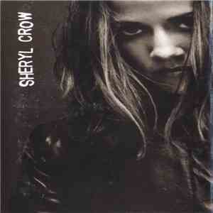Sheryl Crow - Sheryl Crow flac album