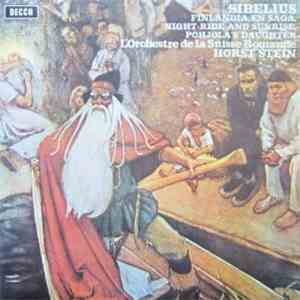Sibelius - Horst Stein, L'Orchestre De La Suisse Romande - Finlandia - Night-Ride And Sunrise - Pohjola's Daughter - En Saga flac album