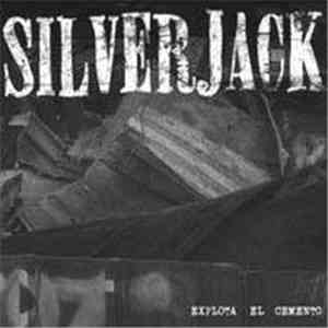 Silverjack - Explota El Cemento flac album