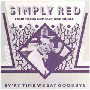Simply Red - Ev'ry Time We Say Goodbye flac album