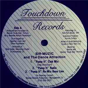Sir-Muzic And The Dance Attraction - Pump It flac album