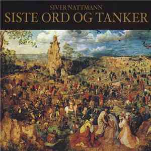 Siver Nattmann - Siste Ord Og Tanker flac album