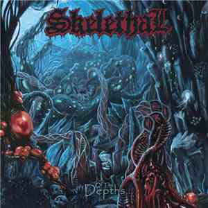 Skelethal - Of The Depths... flac album