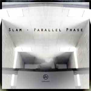 Slam - Parallel Phase EP flac album
