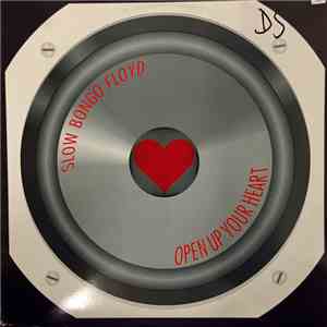 Slow Bongo Floyd - Open Up Your Heart flac album