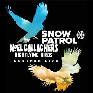 Snow Patrol, Noel Gallagher's High Flying Birds, Jake Bugg - US Tour EP flac album