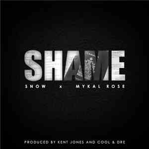 Snow  X Mykal Rose - Shame flac album