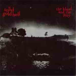 Solid Gold Hell - The Blood And The Pity flac album