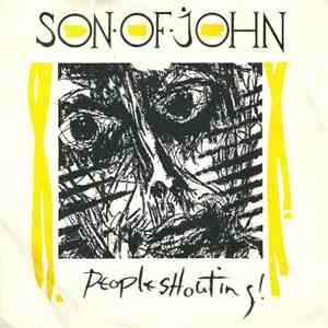 Son Of John - People Shouting! flac album