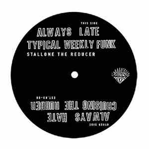 Stallone The Reducer - Always Late flac album