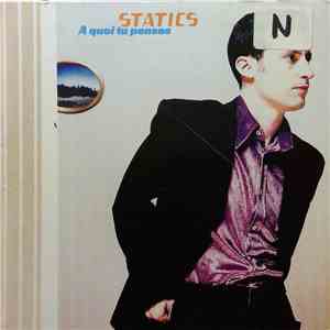 Statics - A Quoi Tu Penses flac album