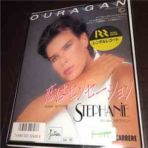 Stephanie  = ステファニー - 恋はセンセーション = Ouragan flac album