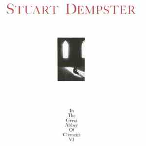 Stuart Dempster - In The Great Abbey Of Clement VI flac album