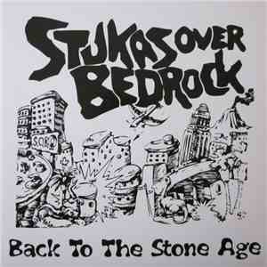 Stukas Over Bedrock - Back To The Stone Age flac album
