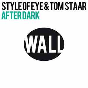 Style Of Eye & Tom Staar - After Dark flac album