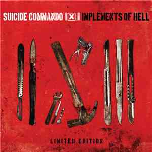 Suicide Commando - Implements Of Hell flac album