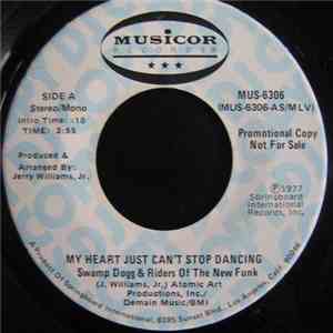 Swamp Dogg & Riders Of The New Funk - My Heart Just Can't Stop Dancing flac album