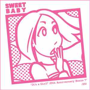 Sweet Baby - It's A Bonus 7" flac album