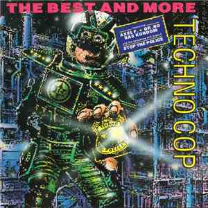 Techno Cop Feat. Homeboy  - The Best And More flac album