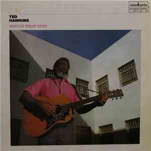 Ted Hawkins - Watch Your Step flac album