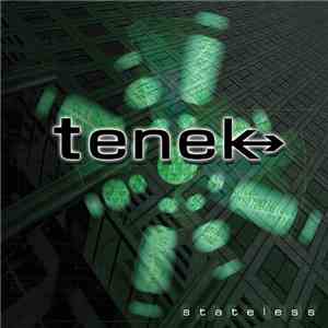 Tenek - Stateless flac album