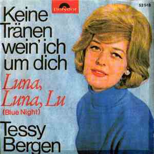 Tessy Bergen - Keine Tränen Wein' Ich Um Dich flac album