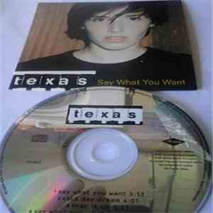 Texas - Say What You Want flac album