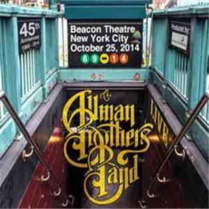 The Allman Brothers Band - Beacon Theatre, New York City, October 25, 2014 flac album