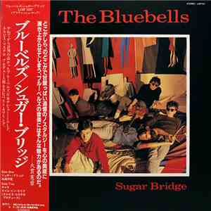 The Bluebells - Sugar Bridge flac album